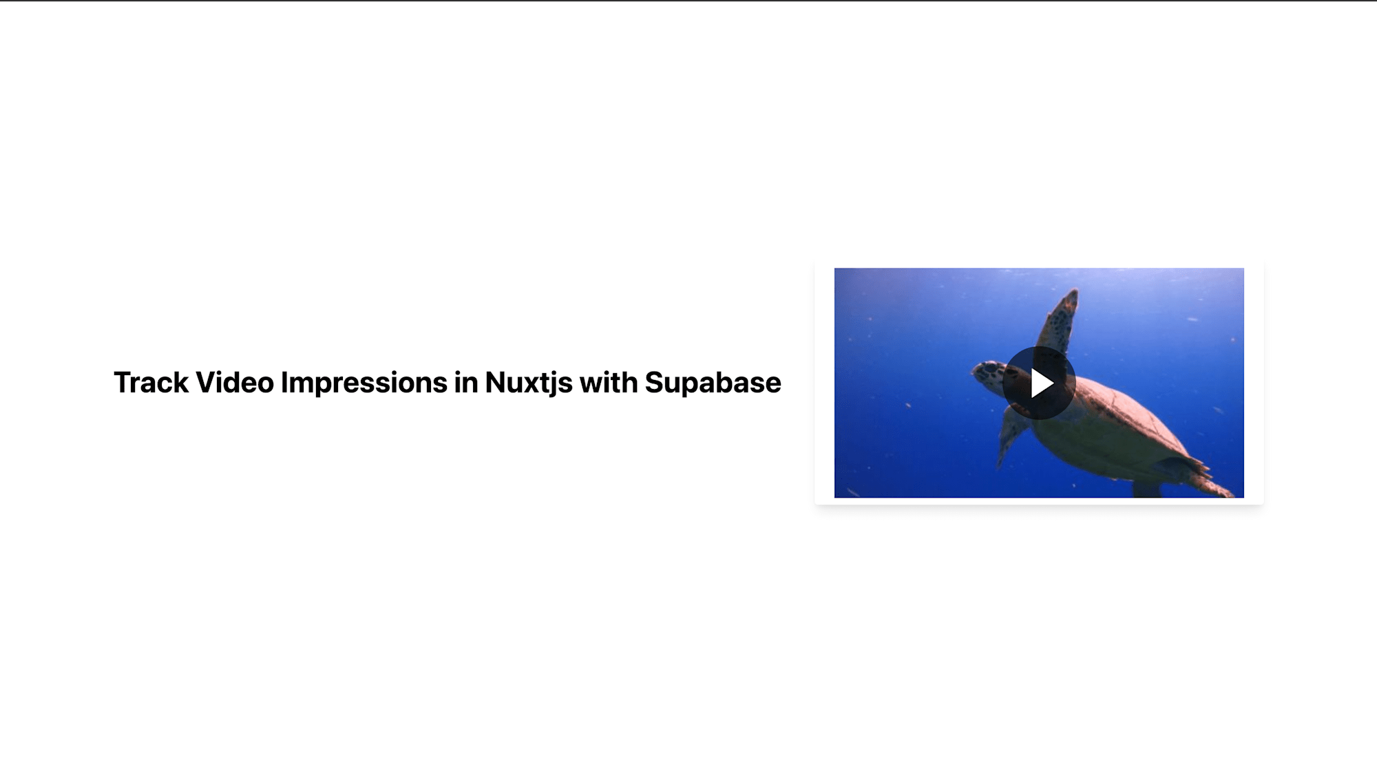 Track Video Impressions in Nuxtjs with Supabase