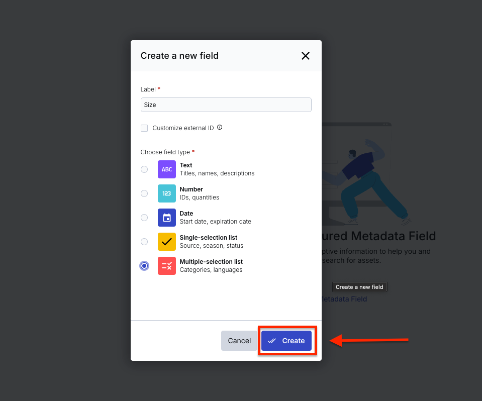 Create a "Label" field called Size and select the Multiple-selection list option. The Create button is outlined in red.
