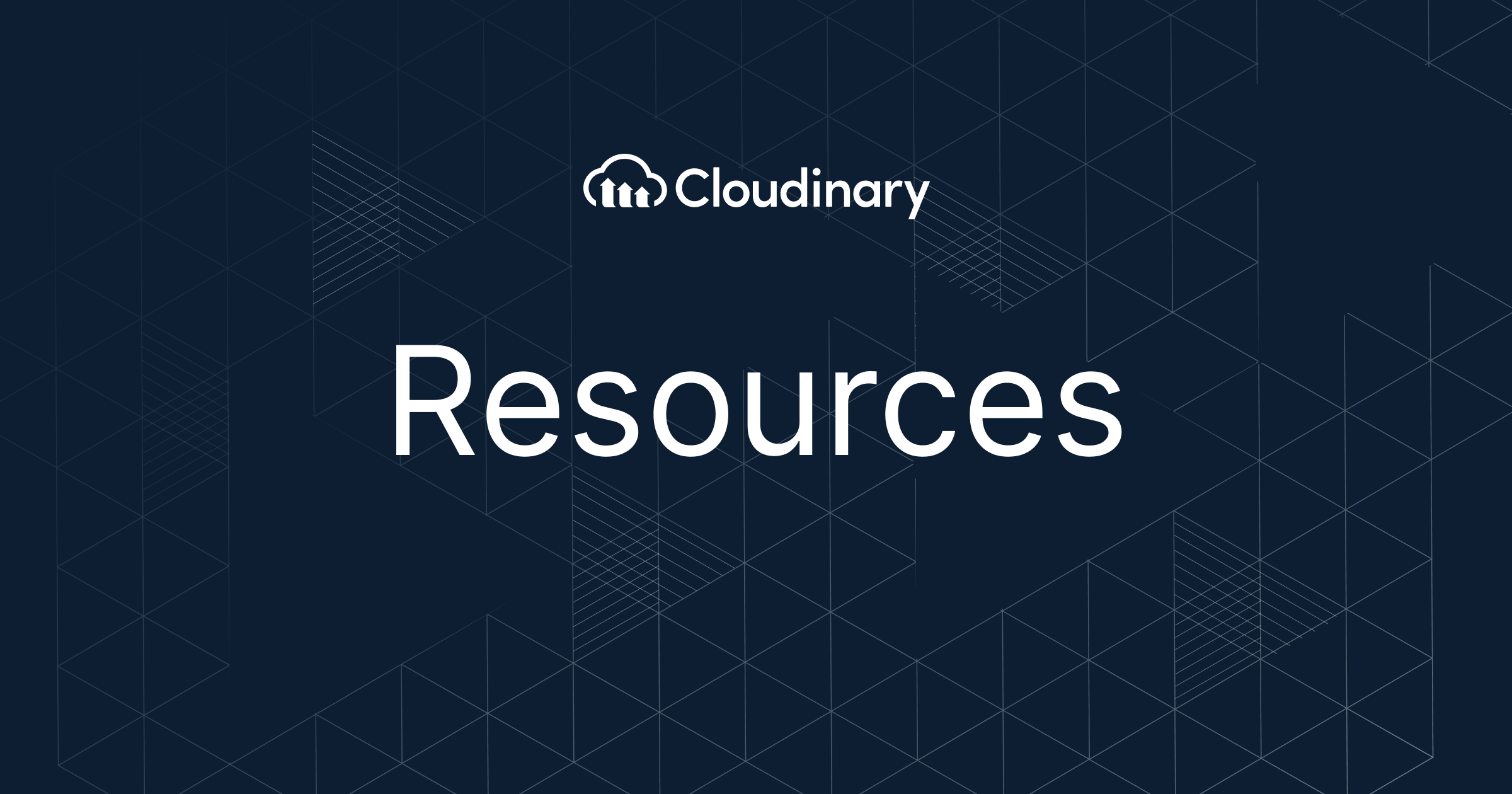 Resources Archive | Cloudinary