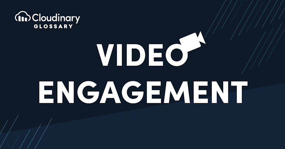 Video engagement