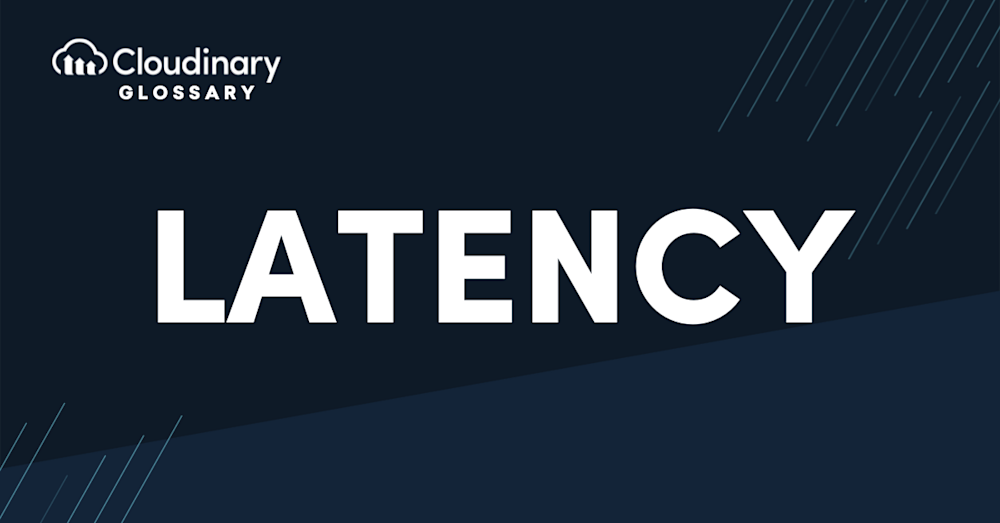 What is latency