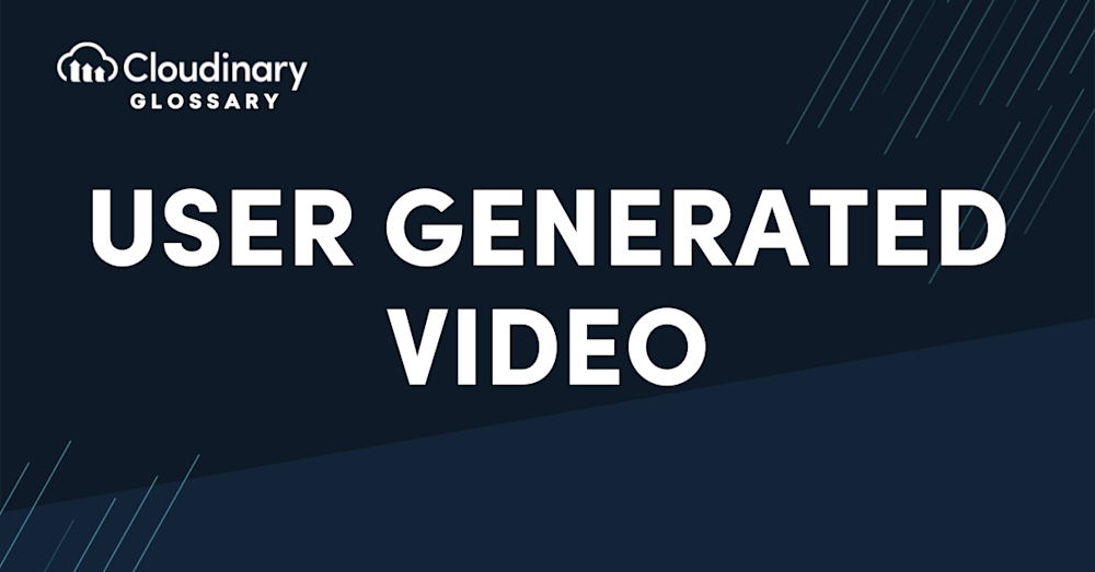 User generated video