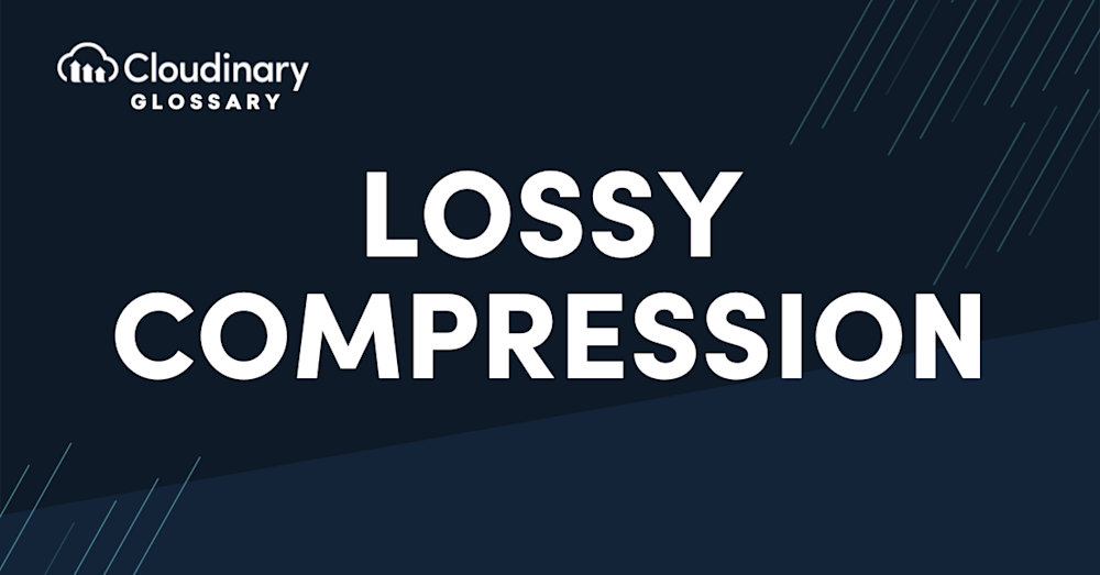 Lossy Compression