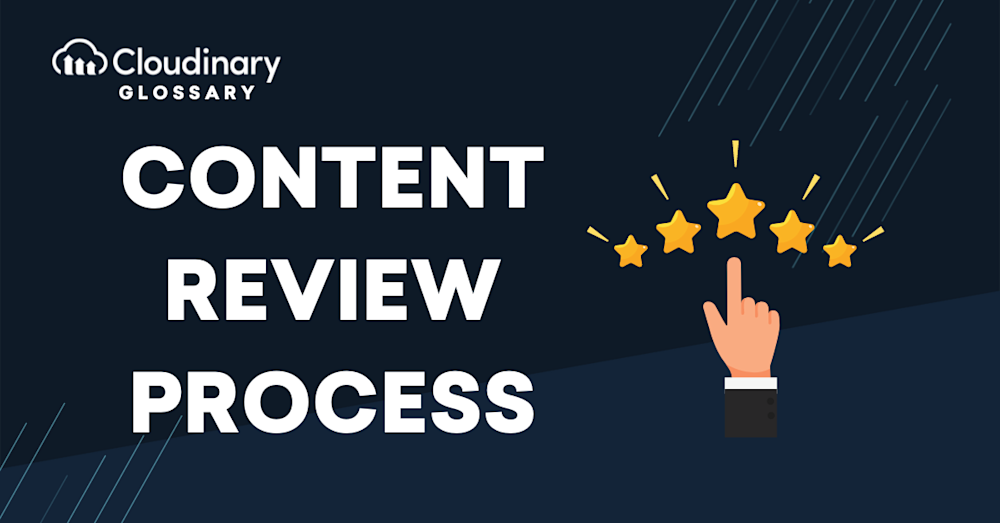 Content Review Process