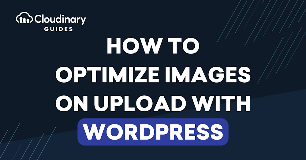 Optimize Images on Upload with WordPress