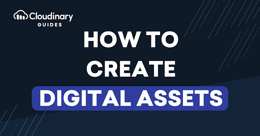 digital asset creation