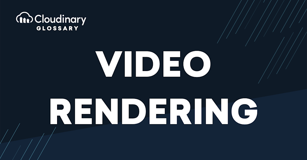 video rendering