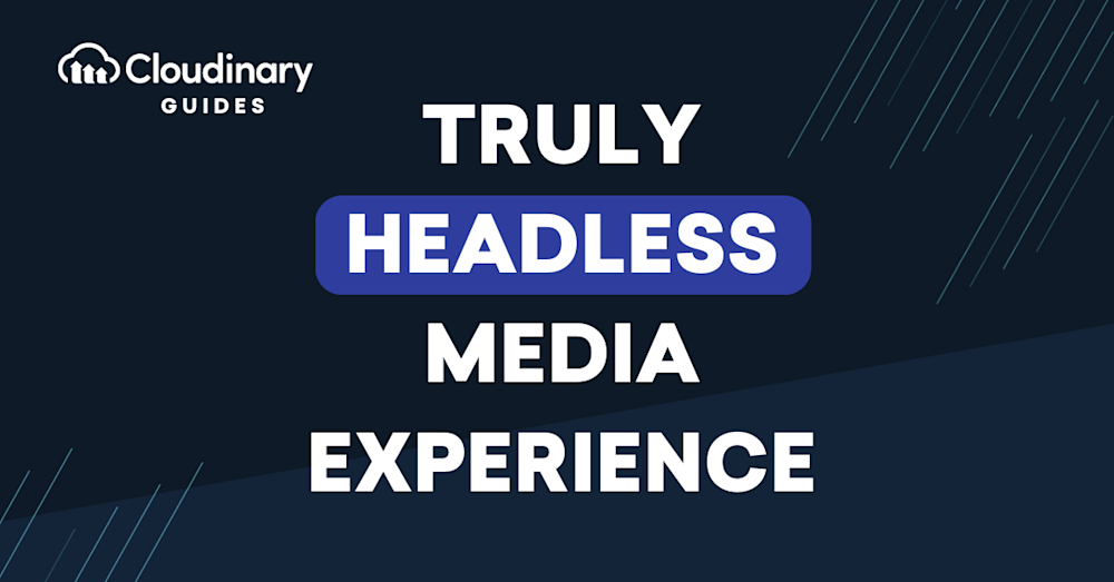 Headless Media