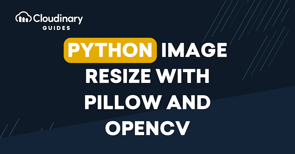 Python Image Resize With Pillow and OpenCV