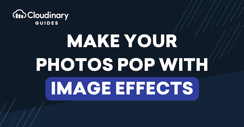 Make your photos pop with image effects