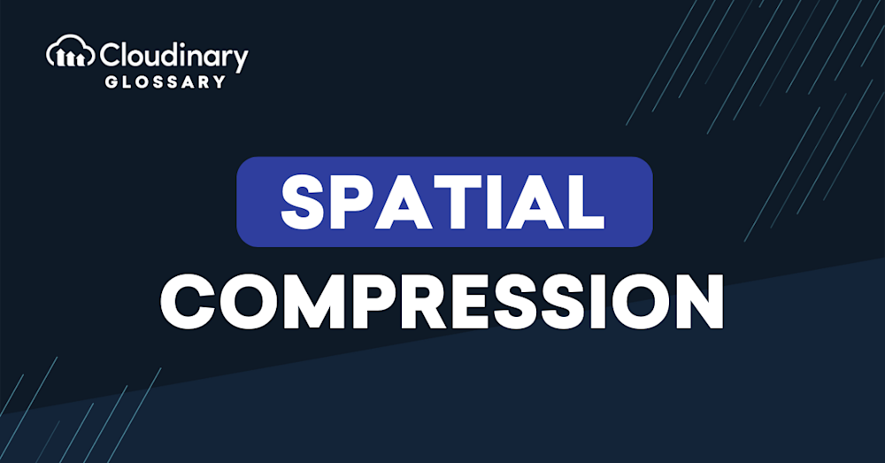 Spatial Compression main image