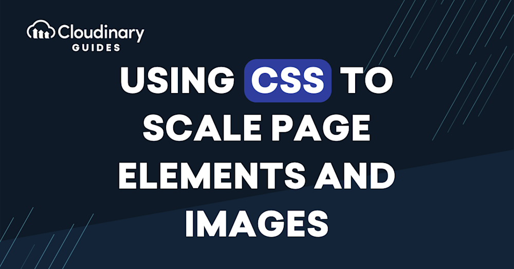 css scale page elements and images