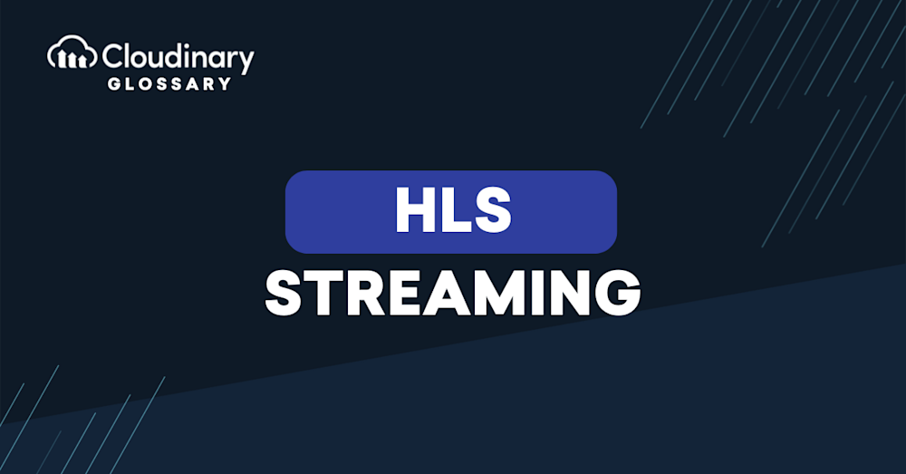 HLS Streaming