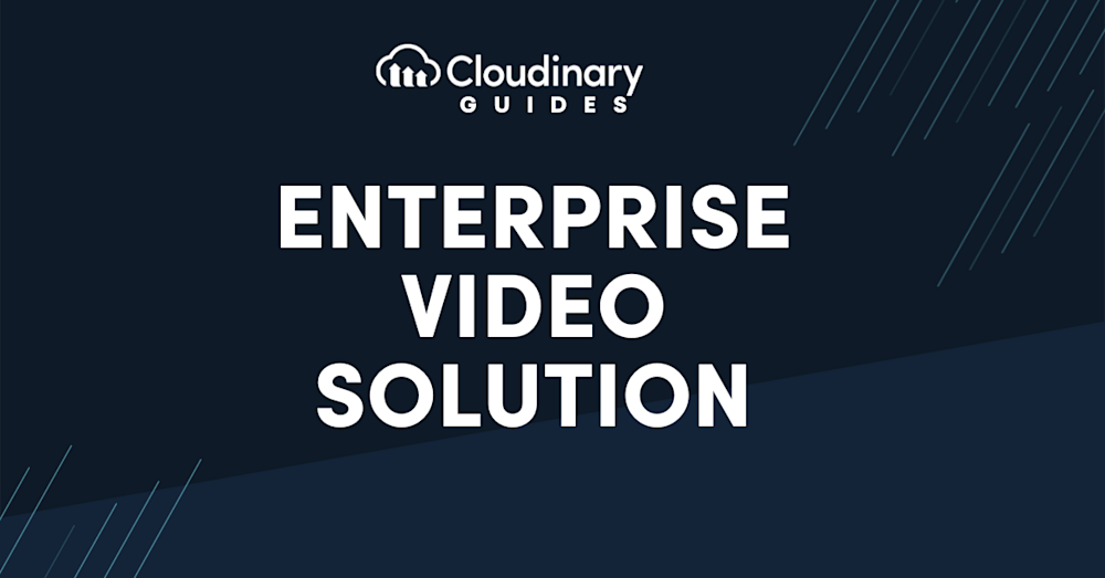 enterprise video solution