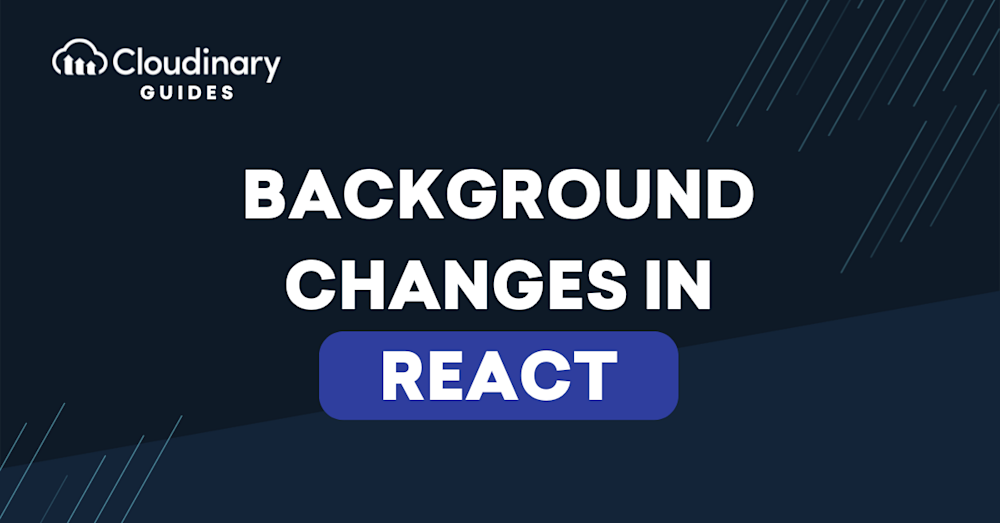 background changes react