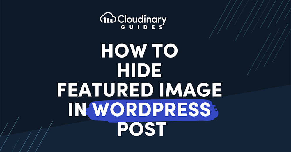 how to hide featured image in wordpress post