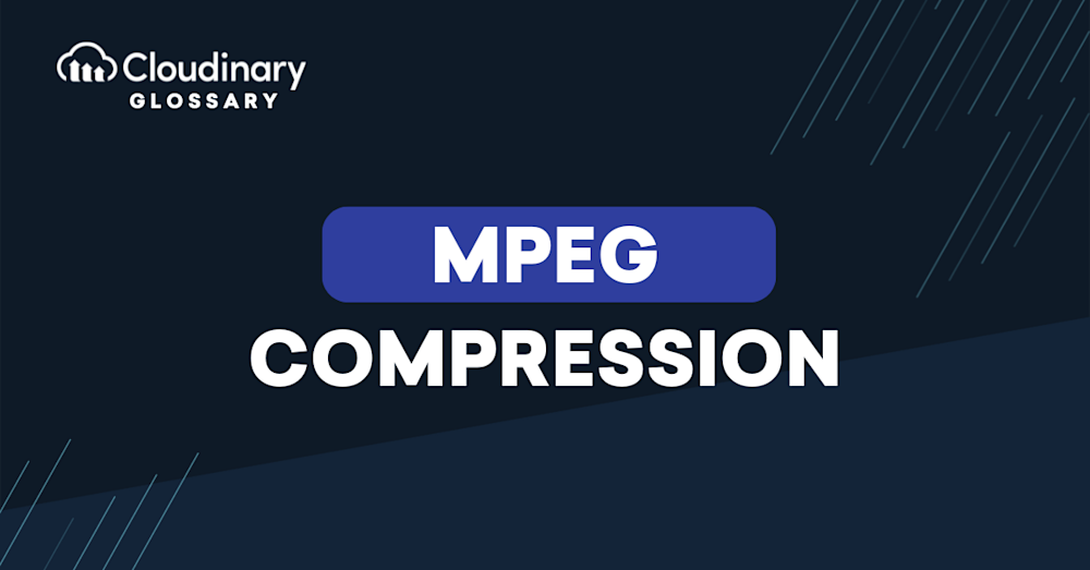 MPEG Compression