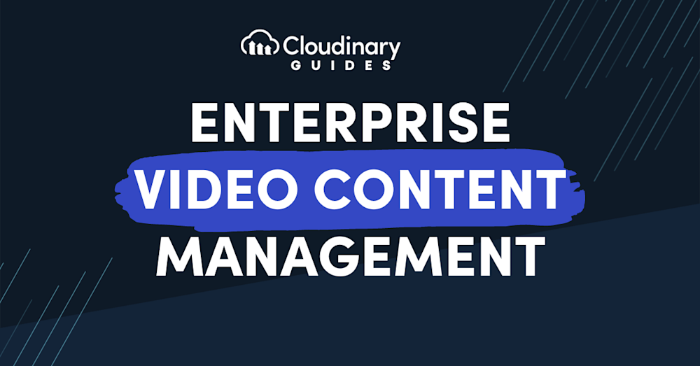 enterprise_video_content_management