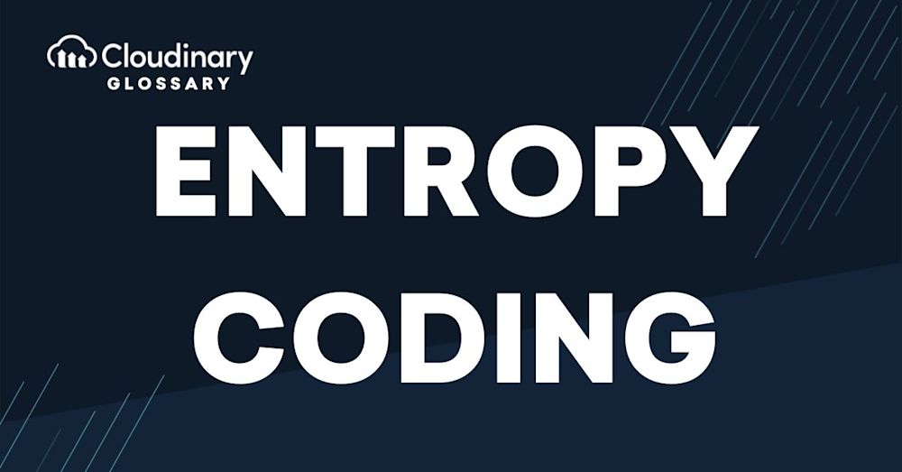 Entropy Coding