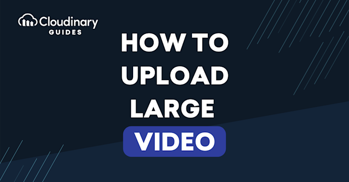 how_to_upload_large_video